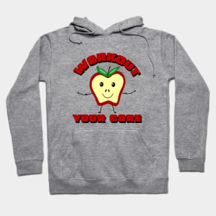 WORKOUT Quote New Body Work Out Your Core Hoodie